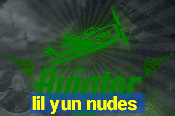 lil yun nudes